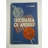TRICOTAREA  CU  ANDRELE  -  Z. S. GAI-GULINA 
